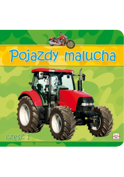 Pojazdy malucha część 1