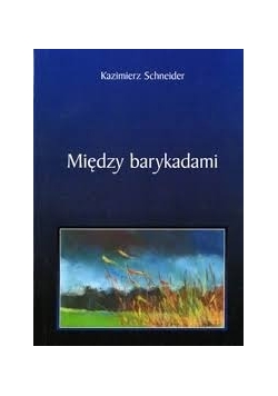 Między barykadami+ autograf