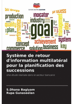 Système de retour d'information multilatéral pour la planification des successions