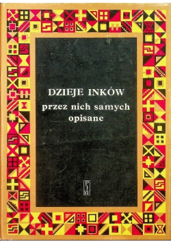 Dzieje Inków przez nich samych opisane