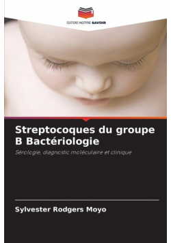 Streptocoques du groupe B Bactériologie