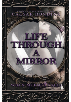 Life Through a Mirror