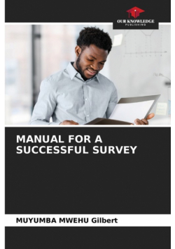 Manual For A Successful Survey