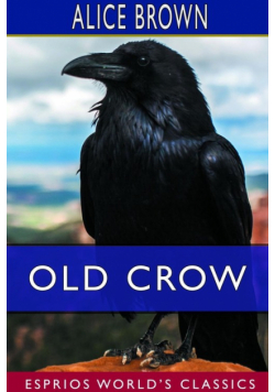 Old Crow (Esprios Classics)