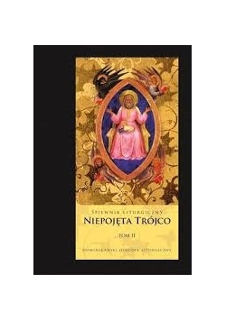 Niepojęta Trójco, tom II