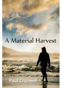 A Material Harvest
