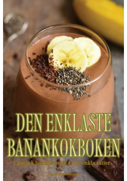 Den Enklaste Banankokboken