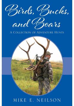 Birds, Bucks, and Boars