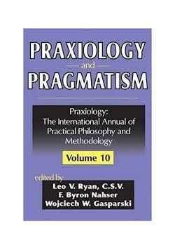 Praxiology and pragmatism,nowa