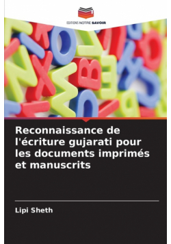 Reconnaissance de l'écriture gujarati pour les documents imprimés et manuscrits