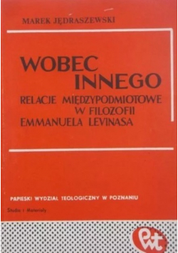 Wobec innego relacje międzypodmiotowe w filozofii