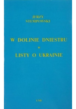 W dolinie Dniestru Listy o Ukrainie