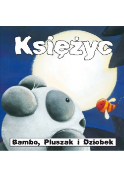 Księżyc bambo pluszak i dziobek