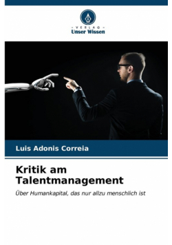 Kritik am Talentmanagement