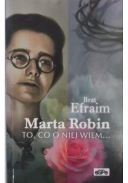 Marta Robin To co o niej wiem