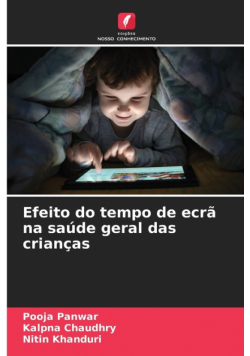 Efeito do tempo de ecrã na saúde geral das crianças
