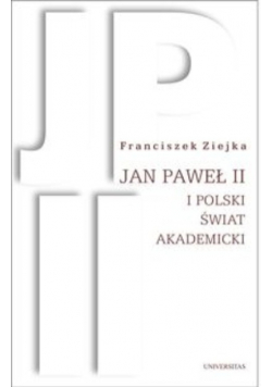 Jan Paweł II i polski świat akademicki