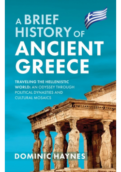 A Brief History of Ancient Greece
