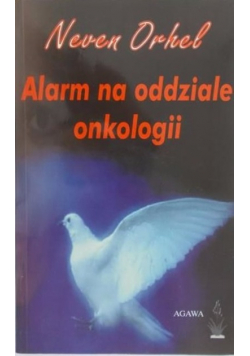 Alarm na oddziale onkologii