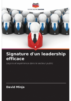 Signature d'un leadership efficace