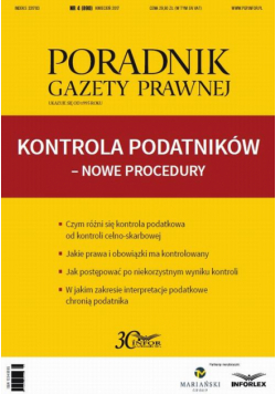 Kontrola podatników – nowe procedury (PGP 4/2017)