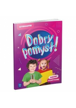 Dobry pomysł! Czterolatek zabawy plastyczne