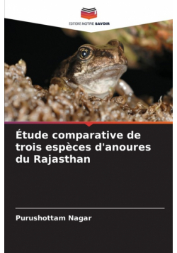 Étude comparative de trois espèces d'anoures du Rajasthan