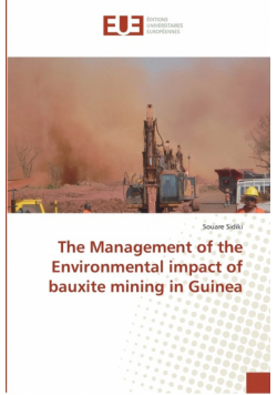 The Management of the Environmental impact of bauxite mining in Guinea