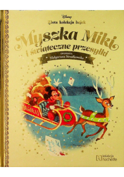 Złota kolekcja Bajek Myszka Miki i świąteczne przesyłki