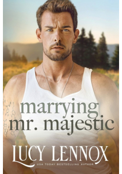 Marrying Mr. Majestic