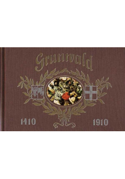 Album Jubileuszowy Grunwald reprint z 1910r.
