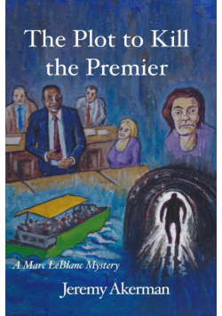 The Plot to Kill the Premier