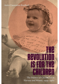 The Revolution Is for the Children
