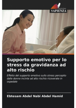Supporto emotivo per lo stress da gravidanza ad alto rischio