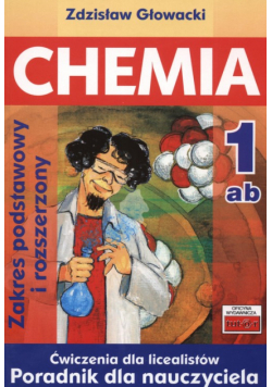 Chemia 1 Ćwiczenia dla licealistów Poradnik dla nauczyciela