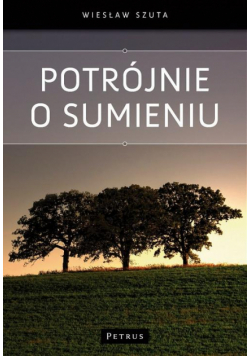 Potrójnie o sumieniu