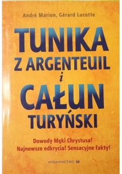 Tunika z Argenteuil i Całun Turyński