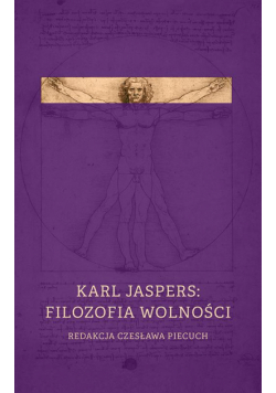 Karl Jaspers: filozofia wolności