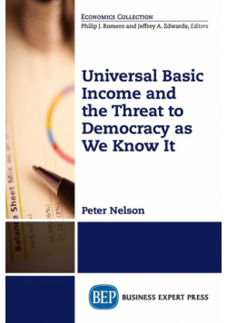 Universal Basic Income and the Threat to Democracy as We Know It