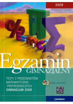 Egzamin gimnazjalny testy z przedmiotów matematyczno-przyrodniczych podręcznik z płytą CD
