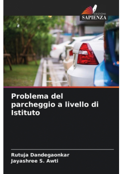 Problema del parcheggio a livello di Istituto
