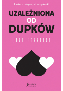 Uzależniona od dupków