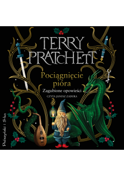 Pociągnięcie pióra. Zagubione opowieści