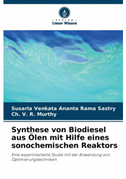 Synthese von Biodiesel aus Ölen mit Hilfe eines sonochemischen Reaktors