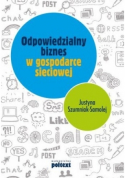 Odpowiedzialny biznes w gospodarce sieciowej
