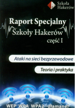 Raport specjalny szkoły hakerów część 1 z płytą DVD