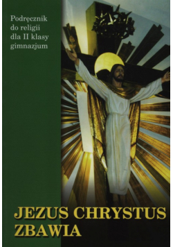 Jezus Chrystus Zbawia 2 Podręcznik