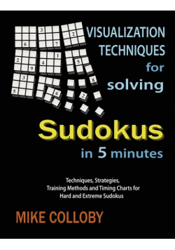 Visualization Techniques for Solving Sudokus in 5 Minutes