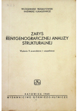 Zarys rentgenograficznej analizy strukturalnej