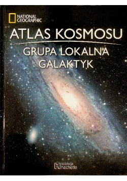 Atlas kosmosu Tom 52 Grupa lokalna galaktyk